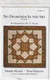 No Diamonds in the Sky (No diamonds or y seams) Quilt Pattern